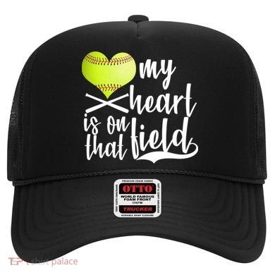 My Heart Is On That Field Baseball Hat