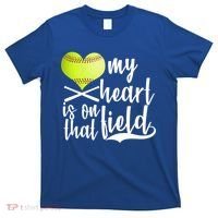 My Heart Is On That Field Baseball T-Shirt thumb 0