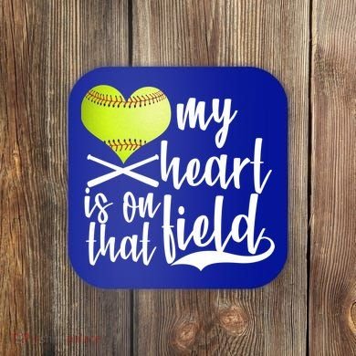 My Heart Is On That Field Baseball Coaster