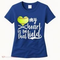 My Heart Is On That Field Baseball Women's T-Shirt thumb 0