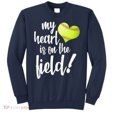 My Heart Is On The Field Baseball Player Sweatshirt
