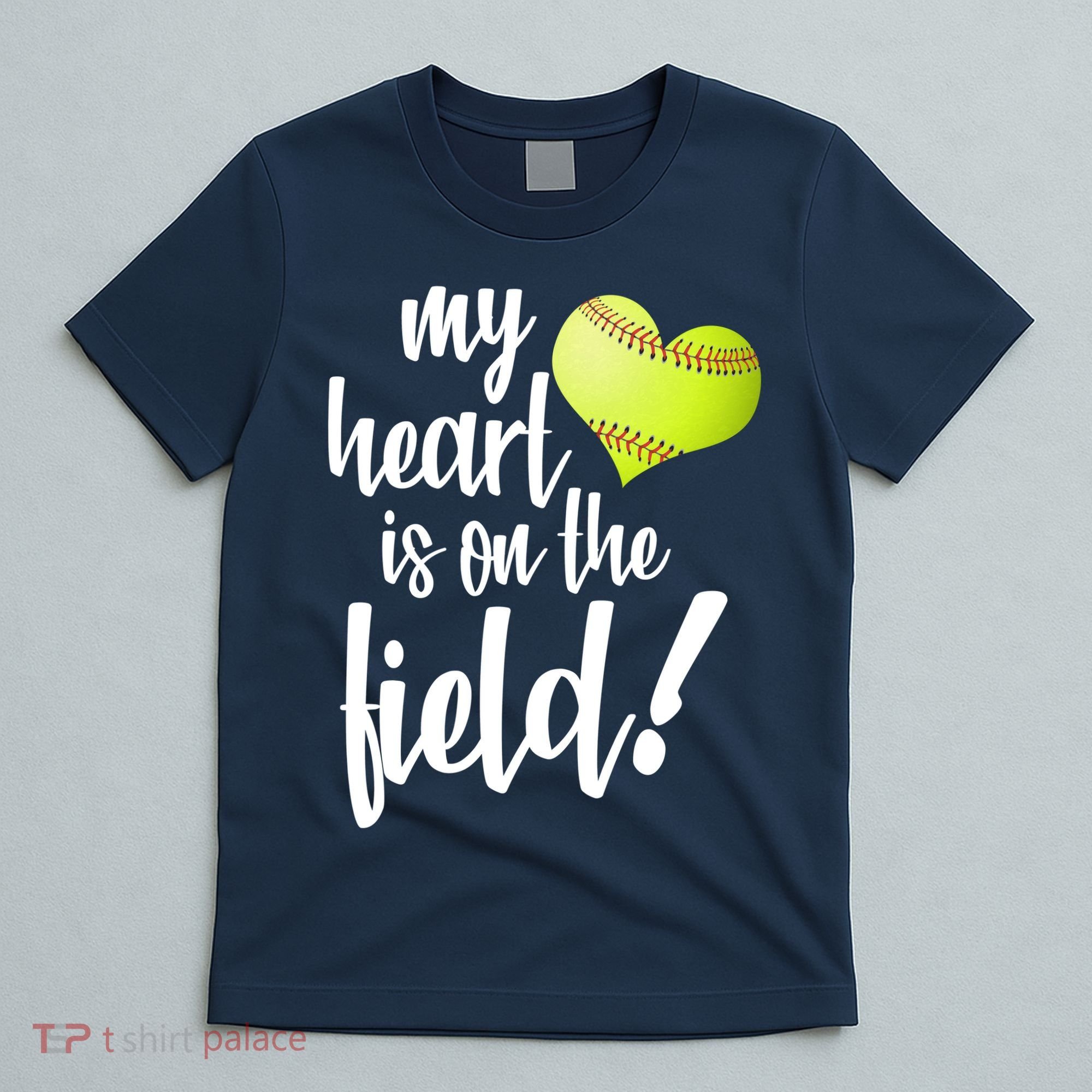 My Heart Is On The Field Baseball Player T-Shirt