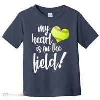My Heart Is On The Field Baseball Player Toddler T-Shirt thumb 0