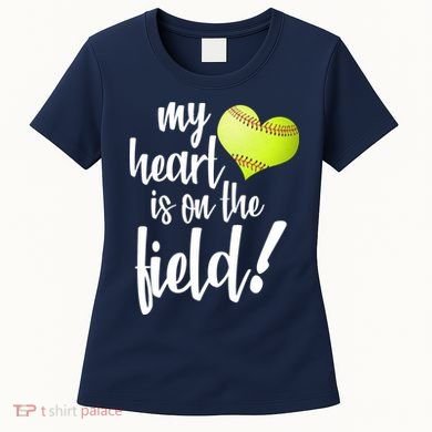 My Heart Is On The Field Baseball Player Women's T-Shirt