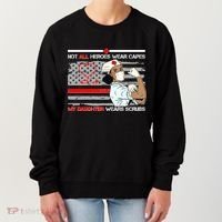 My Hero Daughter Wears Scrubs Nurse Women's Sweatshirt thumb 0