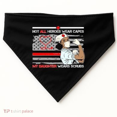My Hero Daughter Wears Scrubs Nurse USA-Made Doggie Bandana
