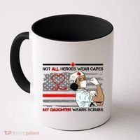 My Hero Daughter Wears Scrubs Nurse Coffee Mug thumb 0