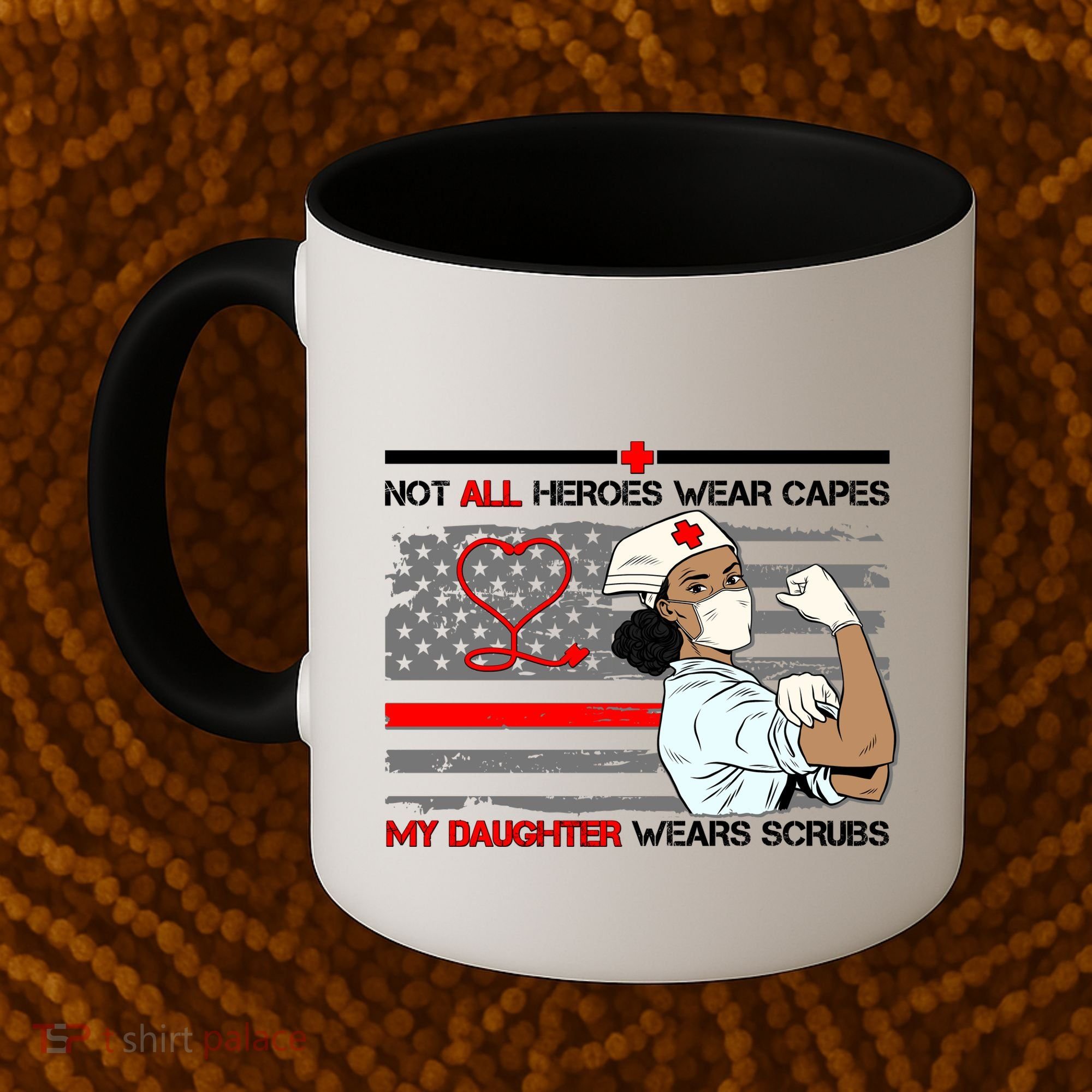My Hero Daughter Wears Scrubs Nurse Coffee Mug
