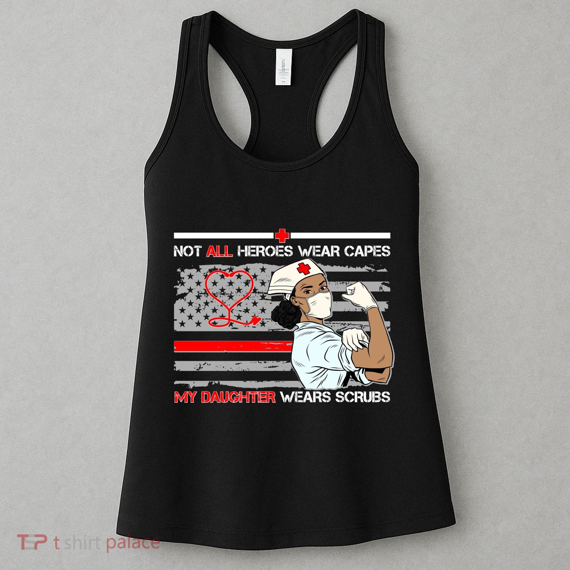 My Hero Daughter Wears Scrubs Nurse Women's Tank Top