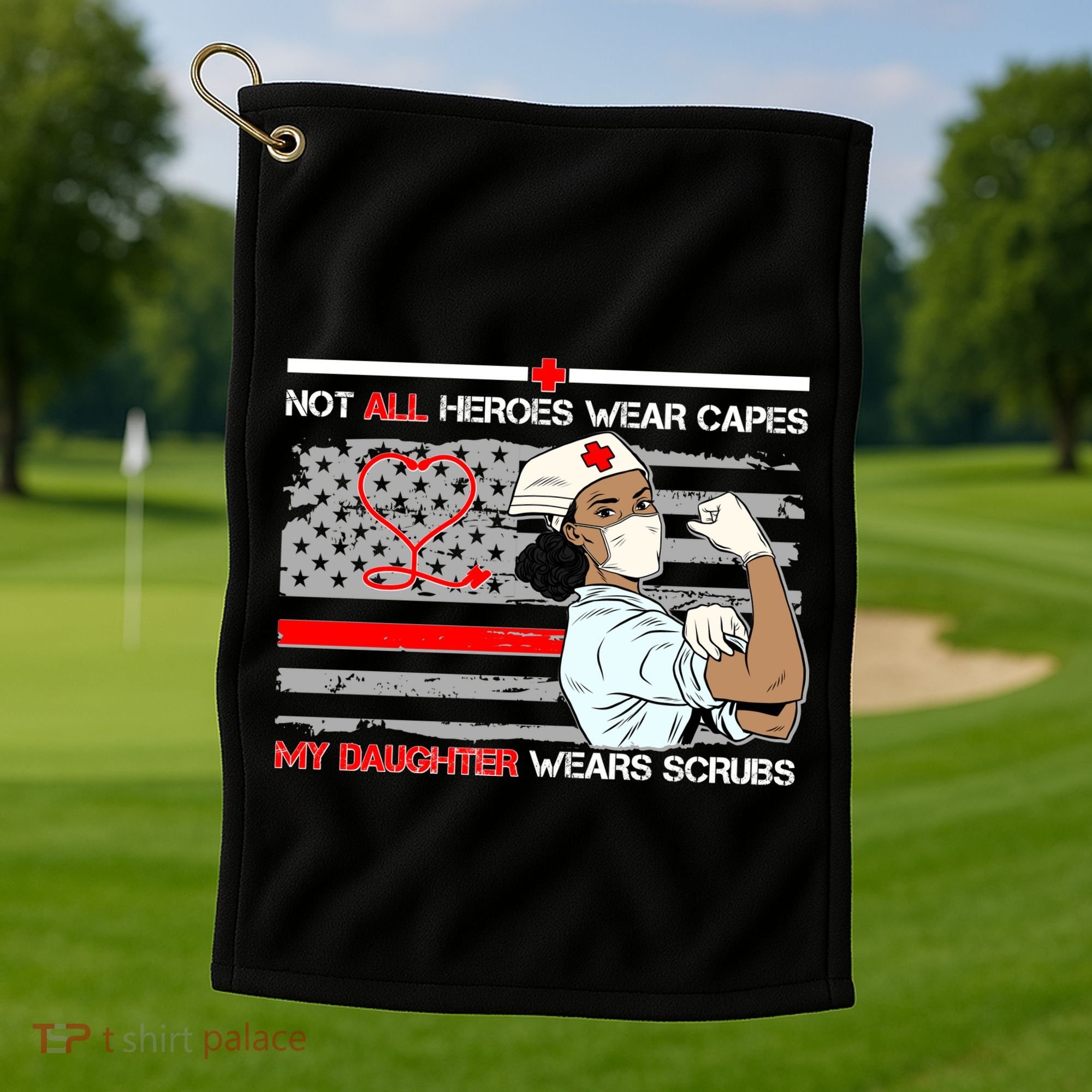 My Hero Daughter Wears Scrubs Nurse Golf Towel