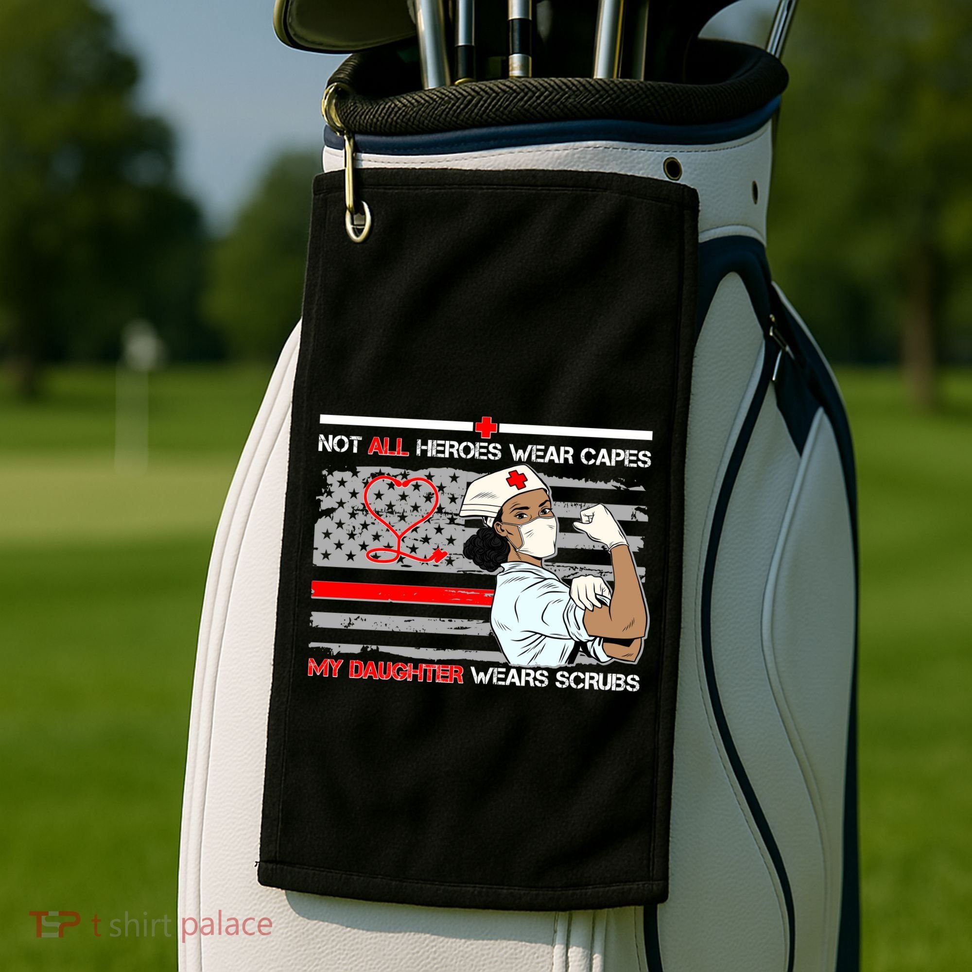My Hero Daughter Wears Scrubs Nurse Golf Towel