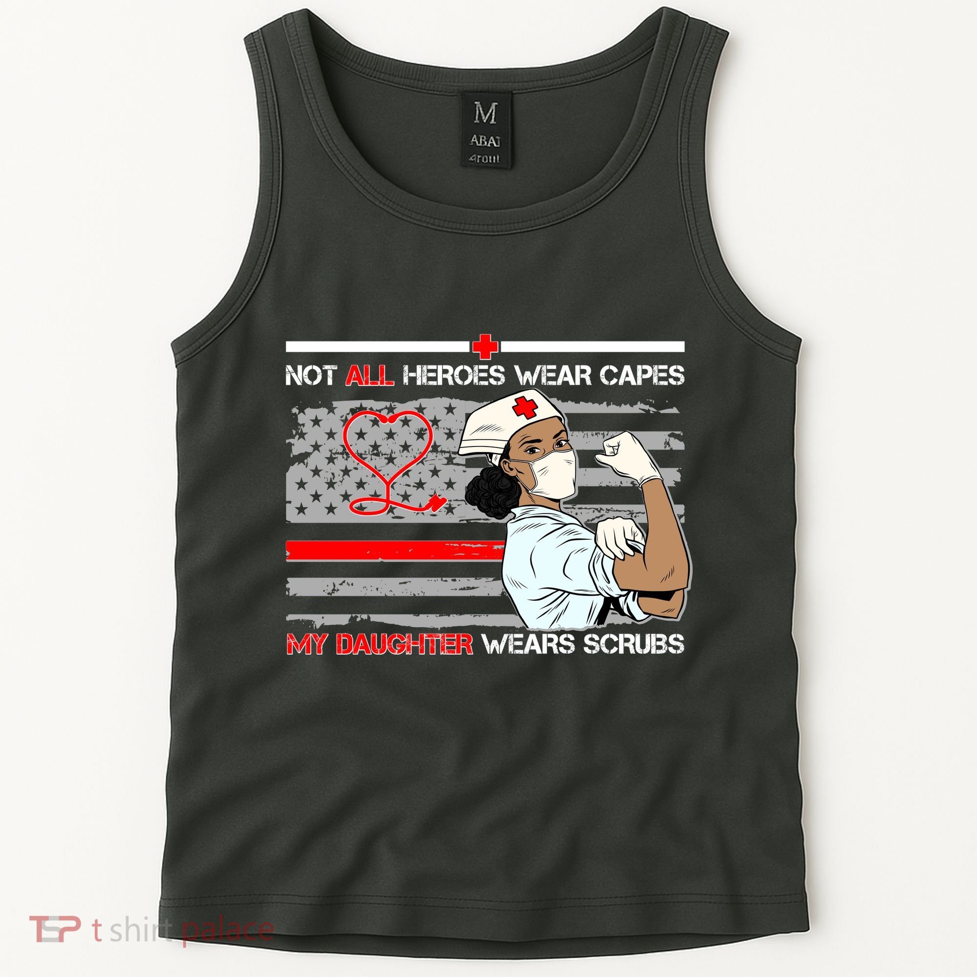 My Hero Daughter Wears Scrubs Nurse Tank Top