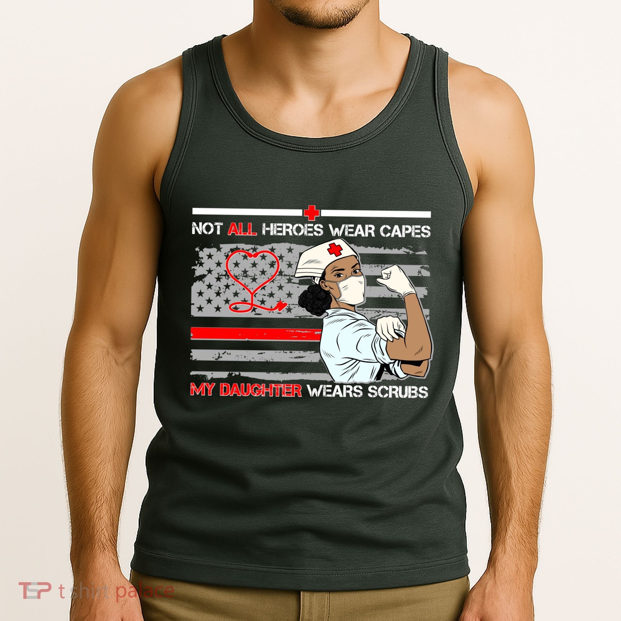 My Hero Daughter Wears Scrubs Nurse Tank Top