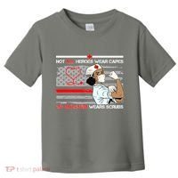 My Hero Daughter Wears Scrubs Nurse Toddler T-Shirt thumb 0