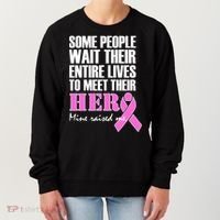My Hero Raised Me Breast Cancer Awareness Women's Sweatshirt thumb 0