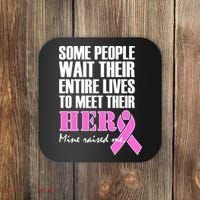 My Hero Raised Me Breast Cancer Awareness Coaster thumb 0