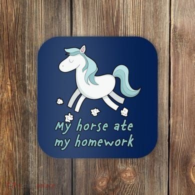 My Horse Ate My Homework Coaster