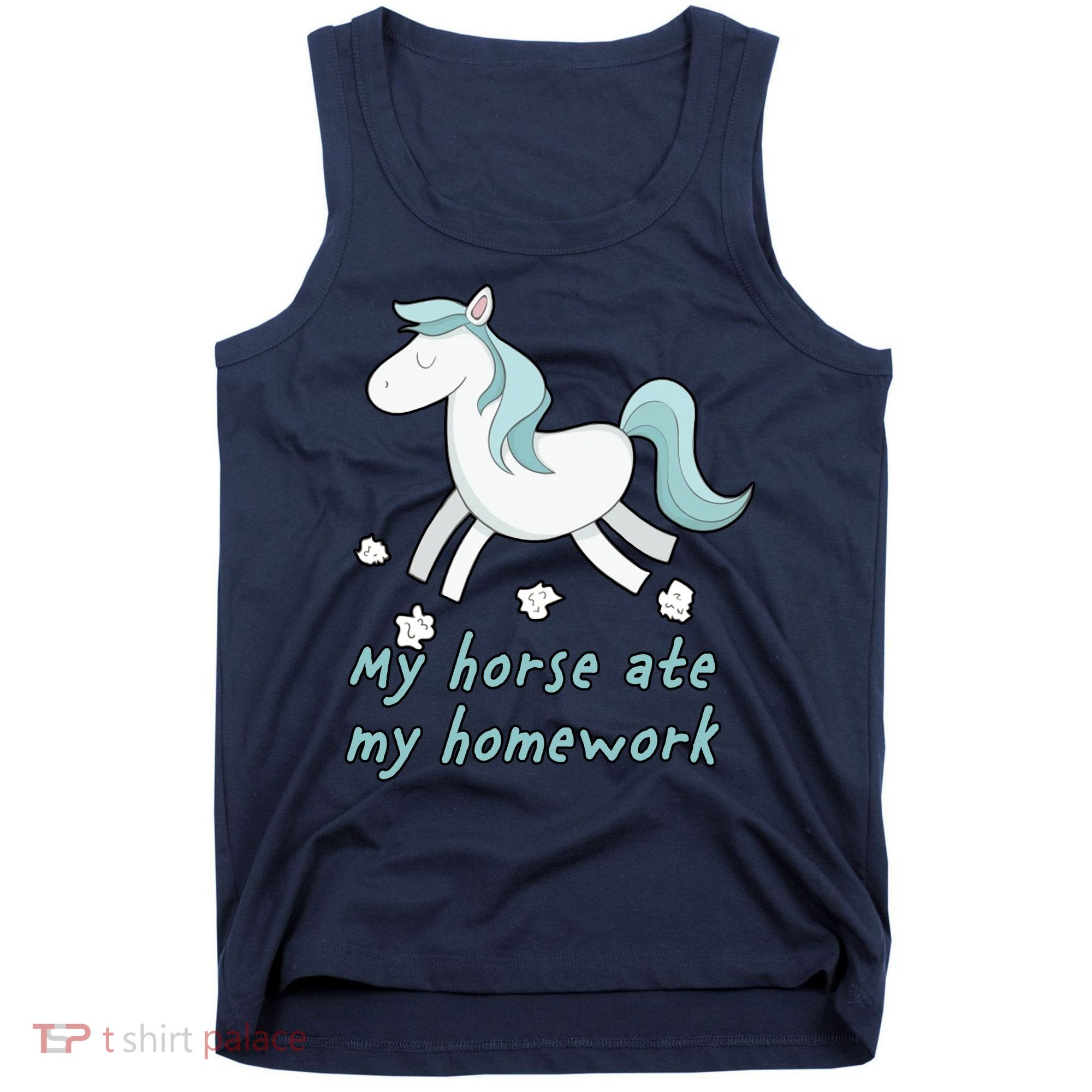 My Horse Ate My Homework Tank Top