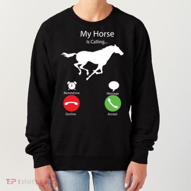 My Horse Is Calling Women's Sweatshirt