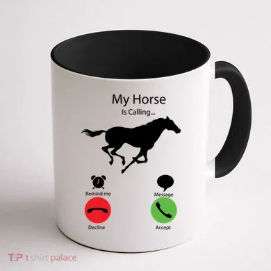 My Horse Is Calling Coffee Mug back