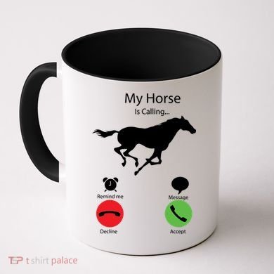 My Horse Is Calling Coffee Mug