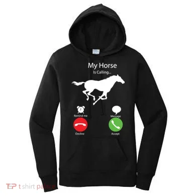 My Horse Is Calling Women's Hoodie