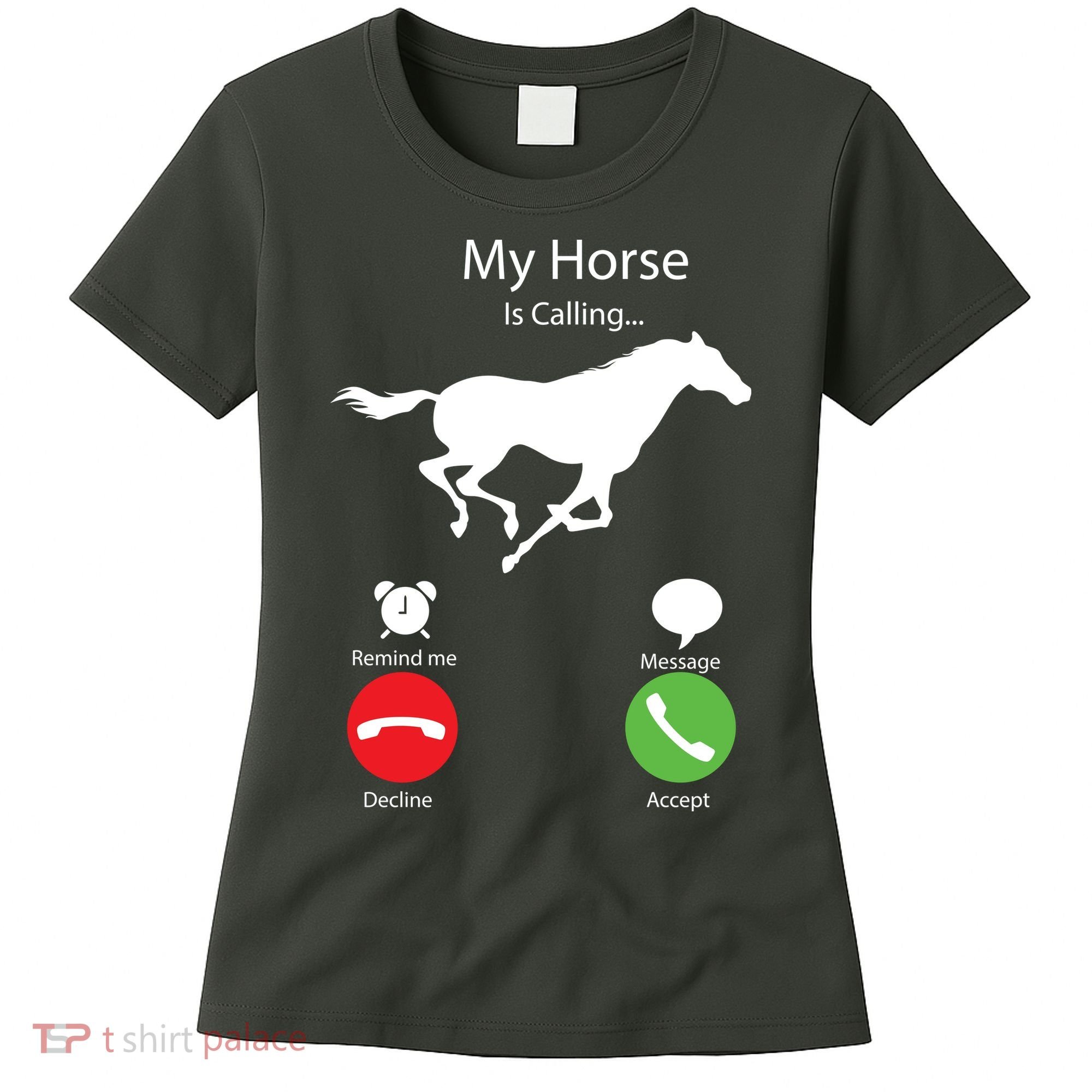 My Horse Is Calling Women's T-Shirt
