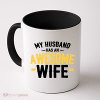 My Husband Has An Awesome Wife Coffee Mug thumb 0