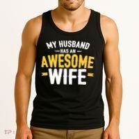 My Husband Has An Awesome Wife Tank Top thumb 3