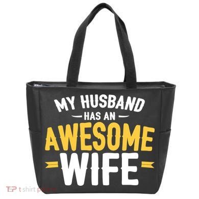 My Husband Has An Awesome Wife Tote Bag