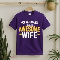 My Husband Has An Awesome Wife T-Shirt thumb 2
