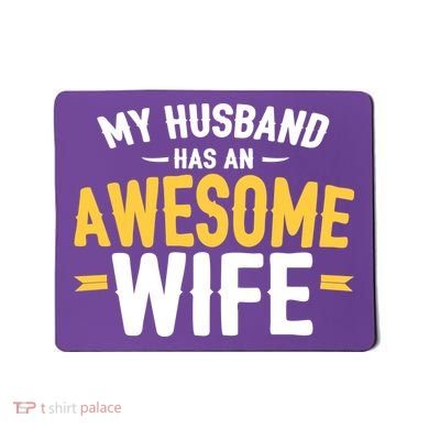 My Husband Has An Awesome Wife Mousepad