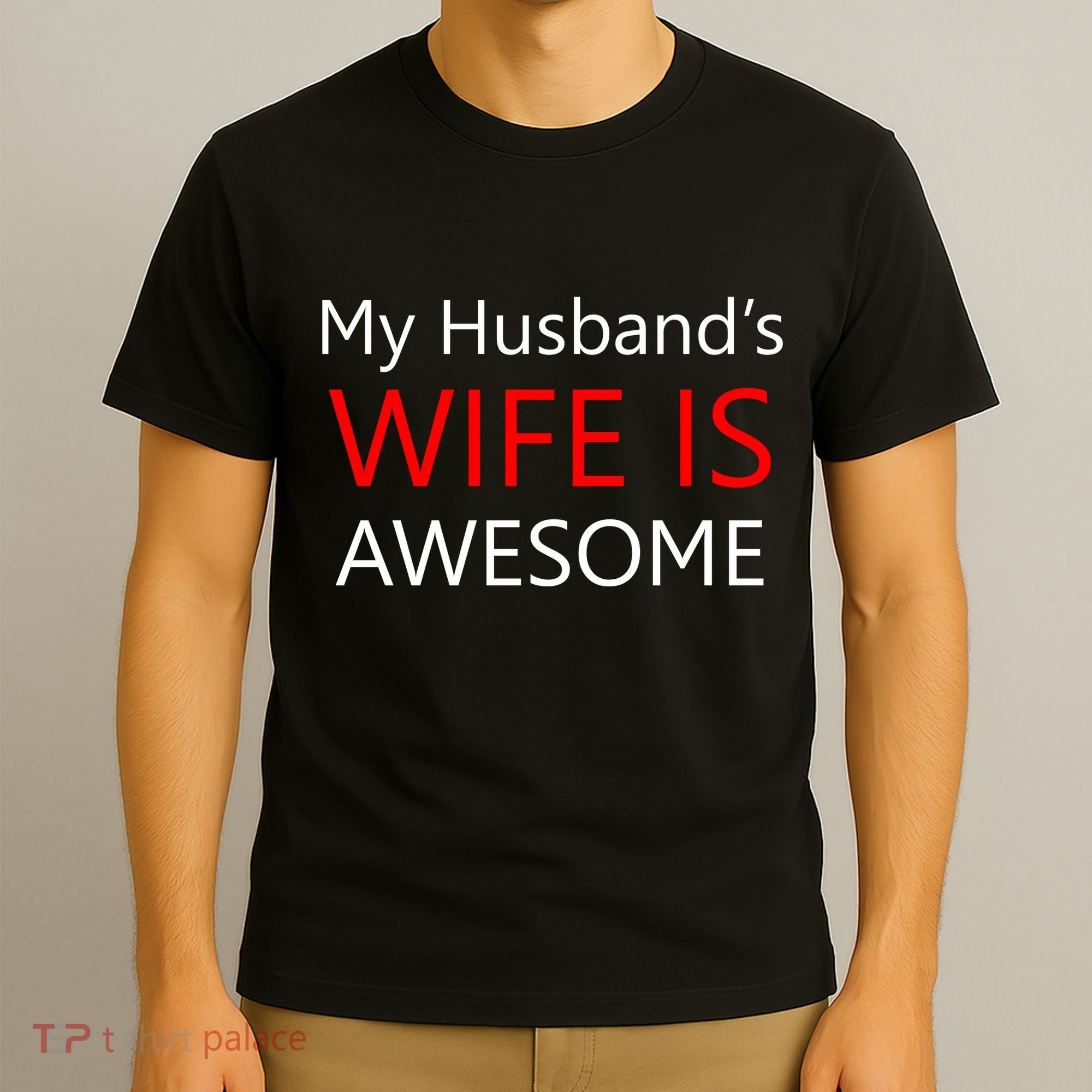 My Husband's Wife Is Awesome T-Shirt