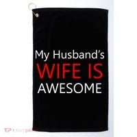 My Husband's Wife Is Awesome Golf Towel thumb 0