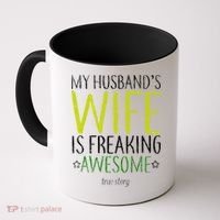 My Husbands Wife Is Freaking Awesome Coffee Mug thumb 0