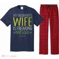My Husbands Wife Is Freaking Awesome Pajama Set thumb 0