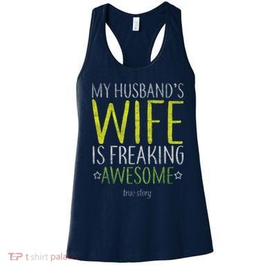My Husbands Wife Is Freaking Awesome Women's Tank Top