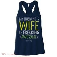 My Husbands Wife Is Freaking Awesome Women's Tank Top thumb 0