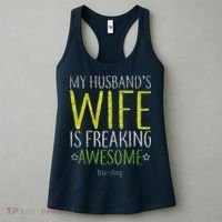My Husbands Wife Is Freaking Awesome Women's Tank Top thumb 3