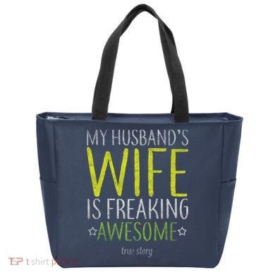 My Husbands Wife Is Freaking Awesome Tote Bag