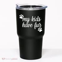 My Kids Have Fur Tumbler thumb 0