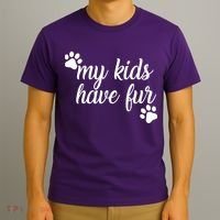 My Kids Have Fur T-Shirt thumb 3
