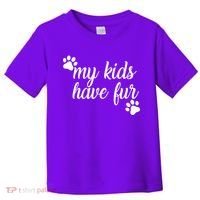 My Kids Have Fur Toddler T-Shirt thumb 0