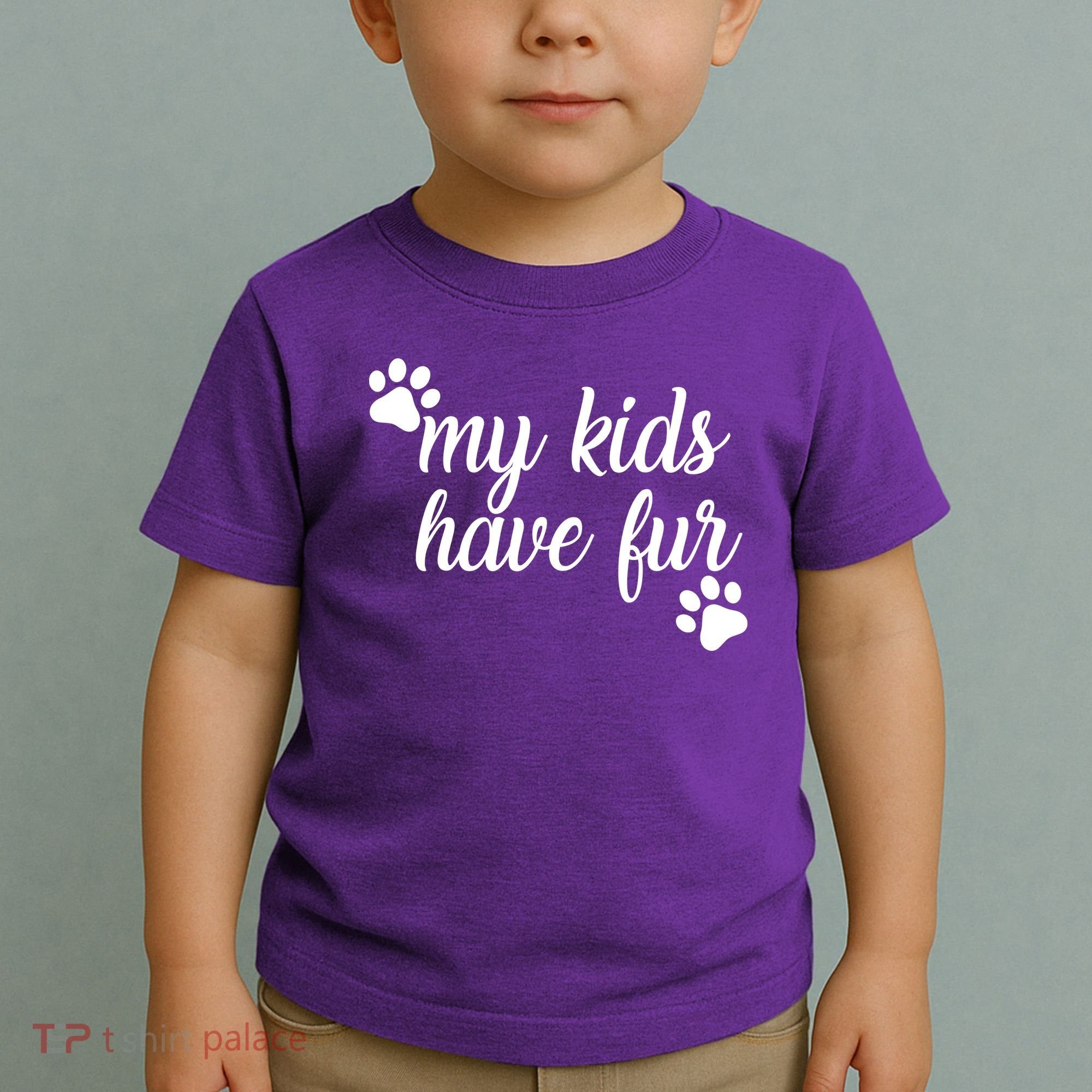 My Kids Have Fur Toddler T-Shirt