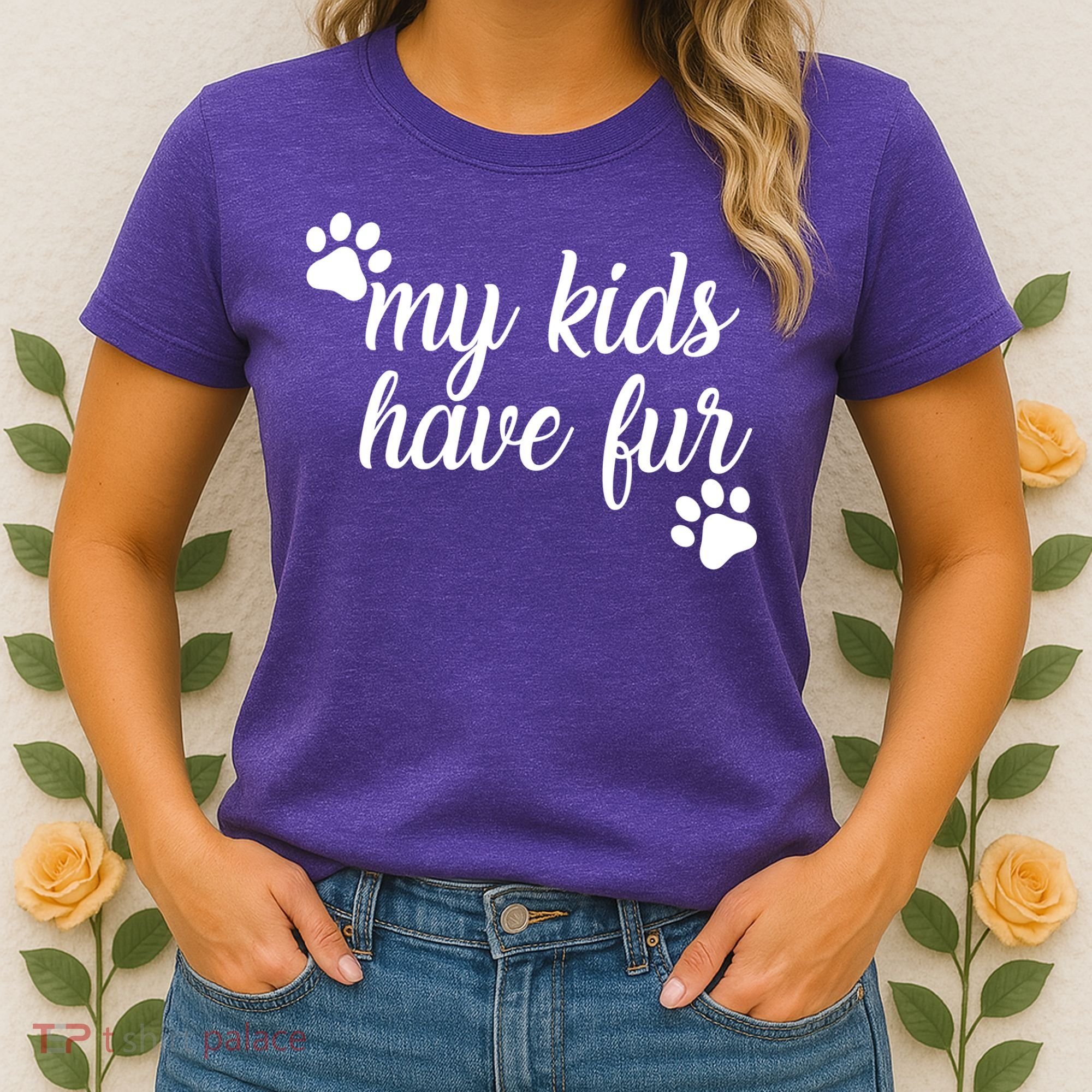 My Kids Have Fur Women's T-Shirt