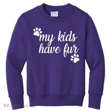 My Kids Have Fur Kids Sweatshirt