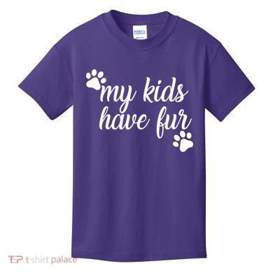 My Kids Have Fur Kids T-Shirt