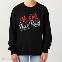 My Kids Have Paws Pet Owner Women's Sweatshirt thumb 0