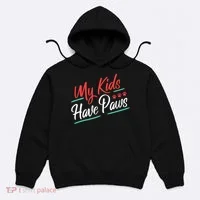 My Kids Have Paws Pet Owner Hoodie thumb 0