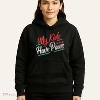 My Kids Have Paws Pet Owner Hoodie thumb 5